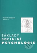 Kniha: Základy sociální psychologie (Rudolf Kohoutek). Akademické nakladatelství CERM, 1998 Kniha: Základy sociální psychologie (Rudolf Kohoutek). Akademické nakladatelství CERM, 1998
