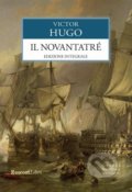 Kniha: Novantatré (Victor Hugo). Rusconi Libri, 2017 Kniha: Novantatré (Victor Hugo). Rusconi Libri, 2017