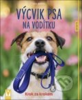 Kniha: Výcvik psa na vodítku (Leo Busch). Vašut, 2019 Kniha: Výcvik psa na vodítku (Leo Busch). Vašut, 2019