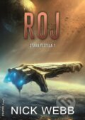 E-kniha: Roj (Nick Webb), 2018 E-kniha: Roj (Nick Webb), 2018