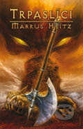 E-kniha: Trpaslíci (Markus Heitz), 2009 E-kniha: Trpaslíci (Markus Heitz), 2009