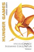 Kniha: Hunger Games: Aréna smrti (Suzanne Collins). Nakladatelství Fragment, 2019 Kniha: Hunger Games: Aréna smrti (Suzanne Collins). Nakladatelství Fragment, 2019