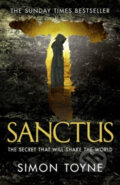 Kniha: Sanctus (Simon Toyne). HarperCollins, 2012 Kniha: Sanctus (Simon Toyne). HarperCollins, 2012