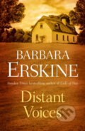 Kniha: Distant Voices (Barbara Erskine). HarperCollins, 2007 Kniha: Distant Voices (Barbara Erskine). HarperCollins, 2007