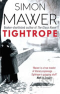 Kniha: Tightrope (Simon Mawer). Little, Brown, 2016 Kniha: Tightrope (Simon Mawer). Little, Brown, 2016