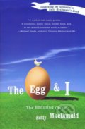 Kniha: The Egg and I (Betty MacDonald). HarperCollins, 2008 Kniha: The Egg and I (Betty MacDonald). HarperCollins, 2008