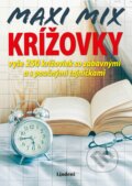 Kniha: MAXI MIX krížovky 8 (Lindeni). Lindeni, 2019 Kniha: MAXI MIX krížovky 8 (Lindeni). Lindeni, 2019
