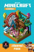 Kniha: Minecraft - Stavíme: Zábavní park (Egmont ČR). Egmont ČR, 2019 Kniha: Minecraft - Stavíme: Zábavní park (Egmont ČR). Egmont ČR, 2019