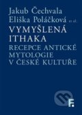 Kniha: Vymyšlená Ithaka (Jakub Čechvala). Filosofia, 2018 Kniha: Vymyšlená Ithaka (Jakub Čechvala). Filosofia, 2018