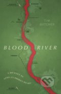 Kniha: Blood River (Tim Butcher), 2019 Kniha: Blood River (Tim Butcher), 2019