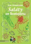 Kniha: Saláty ze Svatojánu (Eva Francová). Motto, 2019 Kniha: Saláty ze Svatojánu (Eva Francová). Motto, 2019