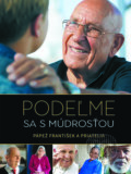 Kniha: Podeľme sa s múdrosťou (Jorge Mario Bergoglio – pápež František a kolektív). Dobrá kniha, 2019 Kniha: Podeľme sa s múdrosťou (Jorge Mario Bergoglio – pápež František a kolektív). Dobrá kniha, 2019
