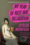 Kniha: My Year of Rest and Relaxation (Ottessa Moshfegh), 2019 Kniha: My Year of Rest and Relaxation (Ottessa Moshfegh), 2019