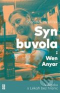 Kniha: Syn buvola (Stanislav Havlíček). Paseka, 2019 Kniha: Syn buvola (Stanislav Havlíček). Paseka, 2019