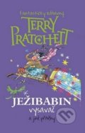 Kniha: Ježibabin vysavač (Terry Pratchett). Talpress, 2019 Kniha: Ježibabin vysavač (Terry Pratchett). Talpress, 2019