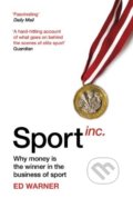 Kniha: Sport Inc. (Ed Warner). Yellow Kite, 2019 Kniha: Sport Inc. (Ed Warner). Yellow Kite, 2019