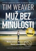E-kniha: Muž bez minulosti (Tim Weaver), 2019 E-kniha: Muž bez minulosti (Tim Weaver), 2019