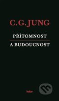 Kniha: Přítomnost a budoucnost (Carl Gustav Jung), 2019 Kniha: Přítomnost a budoucnost (Carl Gustav Jung), 2019