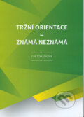 Kniha: Tržní orientace (Eva Tomášková). Akademické nakladatelství CERM, 2018 Kniha: Tržní orientace (Eva Tomášková). Akademické nakladatelství CERM, 2018