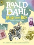 Kniha: More About Boy (Roald Dahl). Puffin Books, 2016 Kniha: More About Boy (Roald Dahl). Puffin Books, 2016
