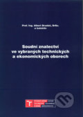 Kniha: Soudní znalectví ve vybraných technických a ekonomických oborech (Albert Bradáč). Akademické nakladatelství CERM, 2018 Kniha: Soudní znalectví ve vybraných technických a ekonomických oborech (Albert Bradáč). Akademické nakladatelství CERM, 2018