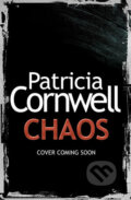 Kniha: Chaos (Patricia Cornwell). HarperCollins, 2016 Kniha: Chaos (Patricia Cornwell). HarperCollins, 2016