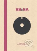 Kniha: Kniha o (Karel Utte a Nela D. Aston). Dybbuk, 2019 Kniha: Kniha o (Karel Utte a Nela D. Aston). Dybbuk, 2019