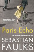 Paris Echo - Sebastian Faulks, Vintage, 2019