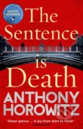 Kniha: The Sentence is Death (Anthony Horowitz). Arrow Books, 2019 Kniha: The Sentence is Death (Anthony Horowitz). Arrow Books, 2019