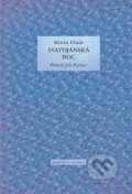 Kniha: Svatojánská noc (Mircea Eliade). Academia, 2019 Kniha: Svatojánská noc (Mircea Eliade). Academia, 2019