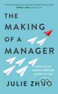 The Making of a Manager - Julie Zhuo, 2019