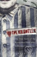 Kniha: The Volunteer (Jack Fairweather). WH Allen, 2019 Kniha: The Volunteer (Jack Fairweather). WH Allen, 2019
