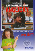 Kniha: Začínáme mluvit anglicky (Hana Tröglová). Fraus Kniha: Začínáme mluvit anglicky (Hana Tröglová). Fraus