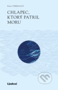 Kniha: Chlapec, ktorý patril moru (Denis Thériault). Lindeni, 2019 Kniha: Chlapec, ktorý patril moru (Denis Thériault). Lindeni, 2019