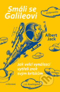 E-kniha: Smáli se Galileovi (Albert Jack), 2017 E-kniha: Smáli se Galileovi (Albert Jack), 2017
