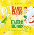 Kniha: Santa Claus vs The Easter Bunny (Fred Blunt). Andersen, 2019 Kniha: Santa Claus vs The Easter Bunny (Fred Blunt). Andersen, 2019