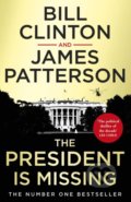 Kniha: The President is Missing (Bill Clinton a James Patterson). Arrow Books, 2019 Kniha: The President is Missing (Bill Clinton a James Patterson). Arrow Books, 2019