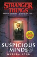 Kniha: Suspicious Minds (Gwenda Bond). Arrow Books, 2019 Kniha: Suspicious Minds (Gwenda Bond). Arrow Books, 2019