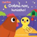 Kniha: Dobrú noc, kuriatko (Nathalie Choux). Svojtka&Co., 2019 Kniha: Dobrú noc, kuriatko (Nathalie Choux). Svojtka&Co., 2019