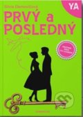Kniha: Prvý a posledný (Silvia Demovičová), 2019 Kniha: Prvý a posledný (Silvia Demovičová), 2019