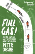 Kniha: Full Gas (Peter Cossins). Yellow Kite, 2019 Kniha: Full Gas (Peter Cossins). Yellow Kite, 2019