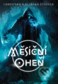 Kniha: Měsíční oheň (Christian Sussner a Florian Sussner). Mytago, 2019 Kniha: Měsíční oheň (Christian Sussner a Florian Sussner). Mytago, 2019