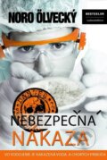 E-kniha: Nebezpečná nákaza (Noro Ölvecký), 2017 E-kniha: Nebezpečná nákaza (Noro Ölvecký), 2017