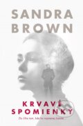 E-kniha: Krvavé spomienky (Sandra Brown), 2019 E-kniha: Krvavé spomienky (Sandra Brown), 2019