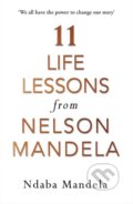 Kniha: 11 Life Lessons from Nelson Mandela (Ndaba Mandela). Windmill Books, 2019 Kniha: 11 Life Lessons from Nelson Mandela (Ndaba Mandela). Windmill Books, 2019