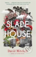 Kniha: Slade House (David Mitchell). Sceptre, 2016 Kniha: Slade House (David Mitchell). Sceptre, 2016