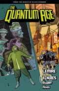 Kniha: The Quantum Age (Dave Stewart, Jeff Lemire a Wilfredo Torres). Dark Horse, 2019 Kniha: The Quantum Age (Dave Stewart, Jeff Lemire a Wilfredo Torres). Dark Horse, 2019