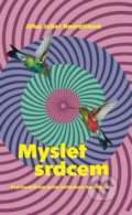 Kniha: Myslet srdcem (Juliet Navrátilová). Práh, 2019 Kniha: Myslet srdcem (Juliet Navrátilová). Práh, 2019
