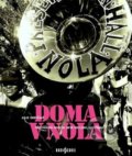 Kniha: Doma v NOLA (Julie Urbišová). Radioservis, 2019 Kniha: Doma v NOLA (Julie Urbišová). Radioservis, 2019