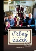 Kniha: Pilný žáček (Ivan Pilný a Jan Žáček). Olympia, 2019 Kniha: Pilný žáček (Ivan Pilný a Jan Žáček). Olympia, 2019